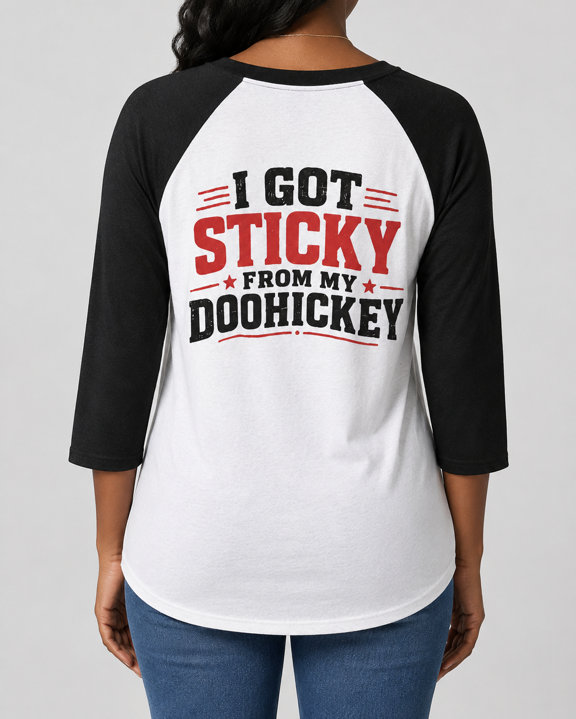 I Got Sticky From My Doohickey — white/jet black 3/4-sleeve raglan