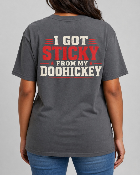 I Got Sticky From My Doohickey — charcoal short-sleeve tee